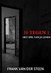 10 Tegen 1