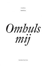 Omhuls mij