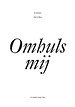 Omhuls mij