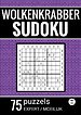 Wolkenkrabber Sudoku - Nr. 42 - 75 Puzzels - Expert / Moeilijk