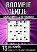 Boompje Tentje - Logische Puzzels Gevorderden - 75 Puzzels, Incl. Uitleg & Oplossingen