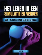 Het leven in een simulatie verder