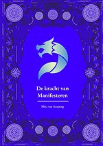 De kracht van Manifesteren