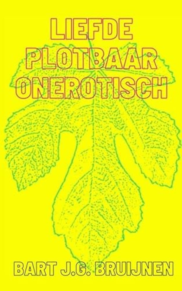 Liefde plotbaar onerotisch