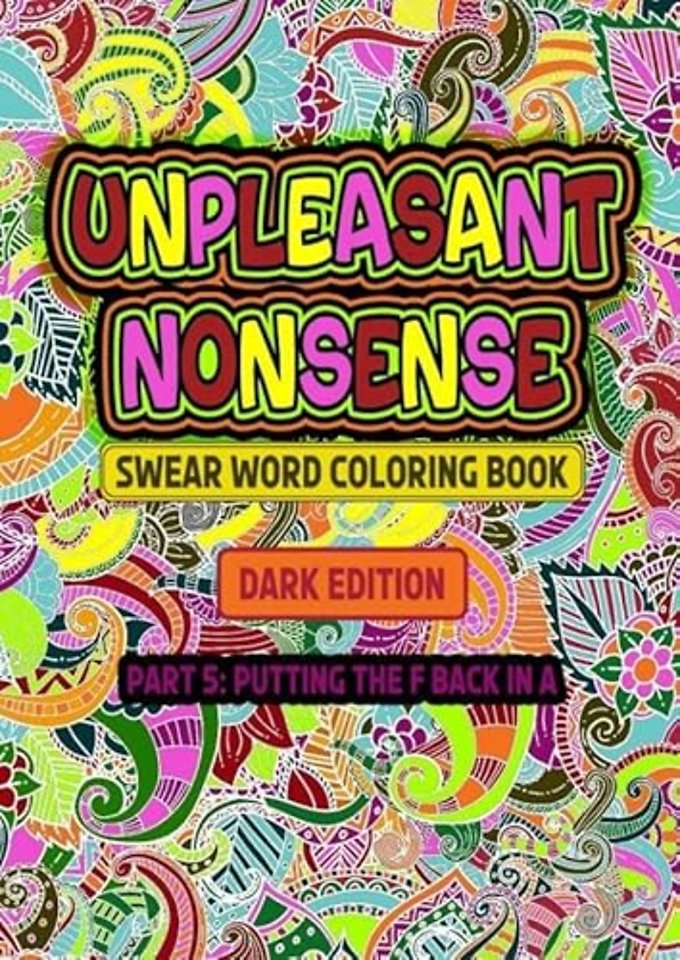 Unpleasant nonsense: Putting the F back in A