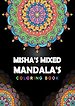 Misha's Mixed Mandala's