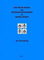 Een nieuw ideaal van wetenschappelijkheid en menselijkheid