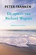 De opera's van Richard Wagner