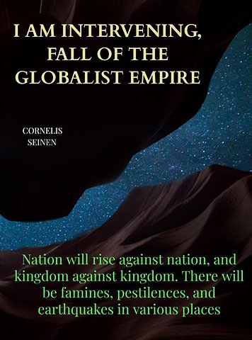 I Am Intervening, Fall of the Globalist Empire