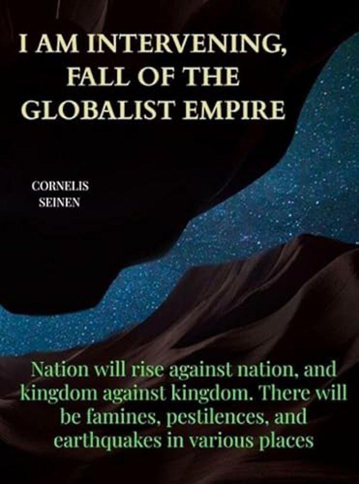 I Am Intervening, Fall of the Globalist Empire