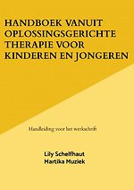 Handboek vanuit Oplossingsgerichte therapie voor kinderen en jongeren