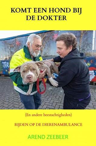 Komt een hond bij de dokter en andere beestachtigheden