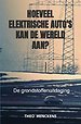 Hoeveel elektrische auto's kan de wereld aan?
