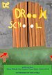 De Droomschool