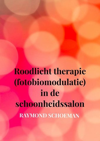 Roodlicht therapie (fotobiomodulatie) in de schoonheidssalon