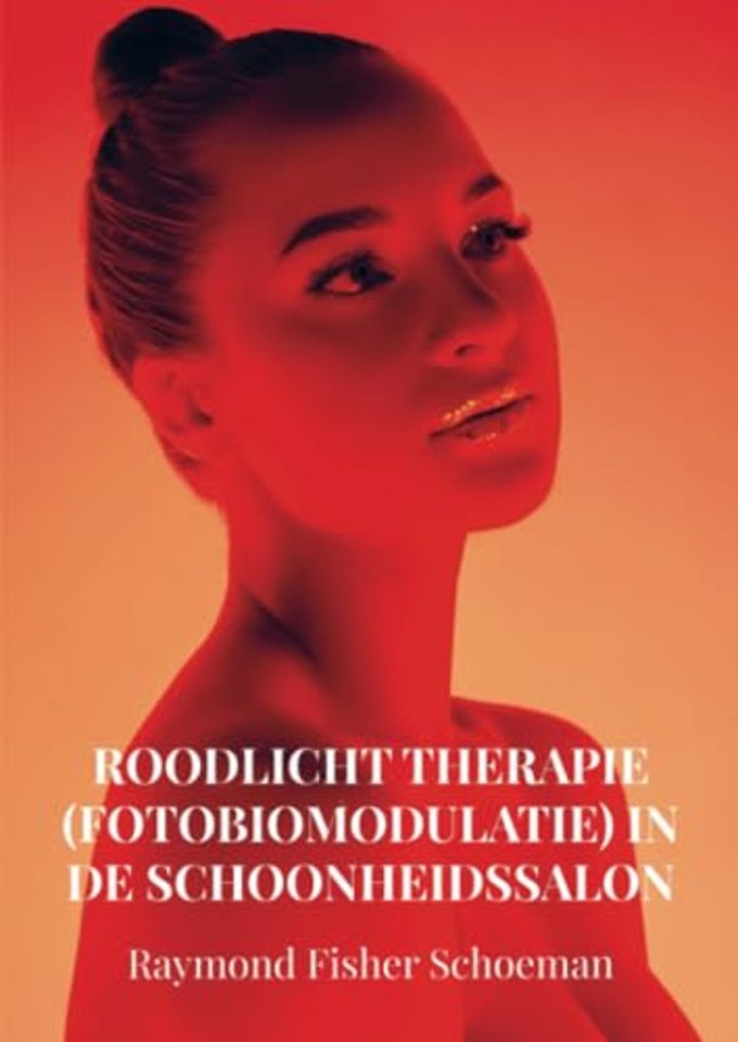 Roodlicht therapie (fotobiomodulatie) in de schoonheidssalon