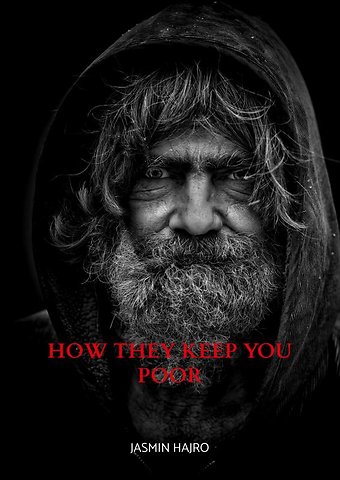 How they keep you poor