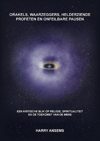 Orakels, waarzeggers, helderziende profeten en onfeilbare pausen