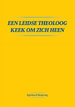 Een Leidse theoloog keek om zich heen