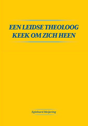Een Leidse theoloog keek om zich heen