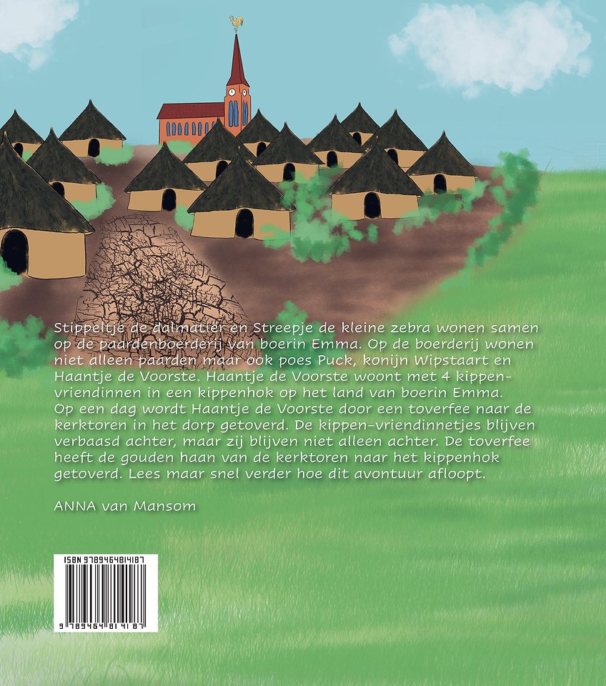 Stippeltje en Streepje op avontuur met Haantje de Voorste