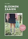 Bloemen zaaien Bloemen zaaien