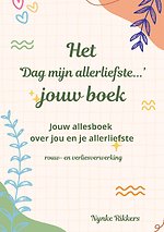 Het 'Dag mijn allerliefste...' jouw boek