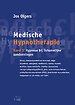 Medische Hypnotherapie band II Hypnose bij lichamelijke aandoeningen