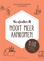 Nu afvallen en nooit meer aankomen
