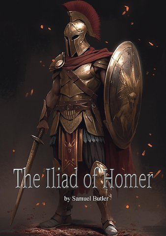 The Iliad of Homer
