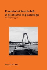 Forensisch-klinische blik in psychiatrie en psychologie