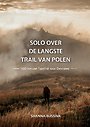 Solo over de langste trail van Polen Solo over de langste trail van Polen