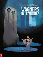 Wagners nalatenschap