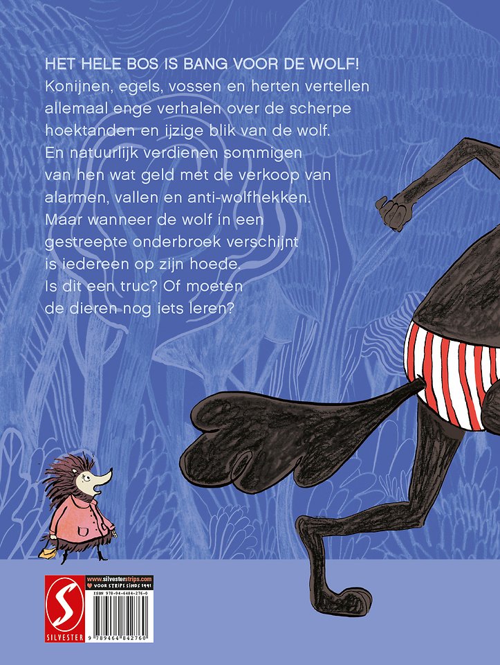 De wolf in zijn onderbroek