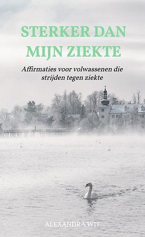 Sterker Dan Mijn Ziekte