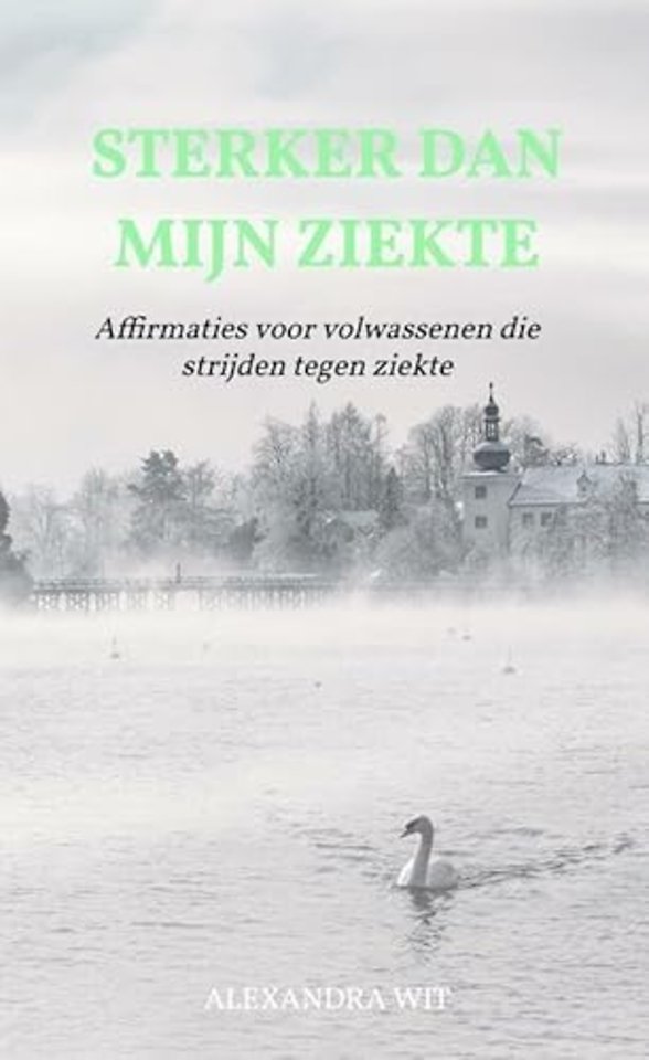 Sterker Dan Mijn Ziekte