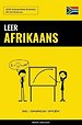 Leer Afrikaans - Snel / Gemakkelijk / Efficiënt