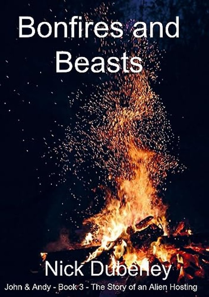 Bonfires and Beasts