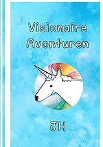Visionaire Avonturen