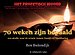 70 weken zijn bepaald …