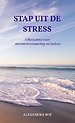 Stap Uit De Stress