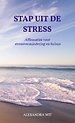 Stap Uit De Stress