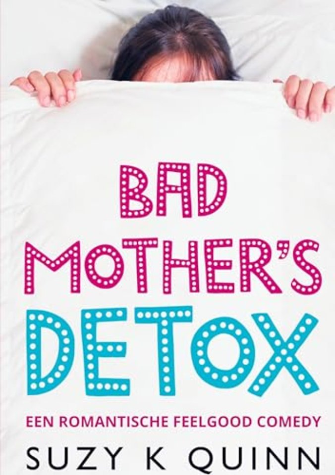 Bad Mother's Detox