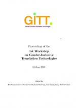 Proceedings of the 1st Workshop on Gender-Inclusive Translation Technologies
