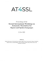 Proceedings of the Second International Workshop on Automatic Translation for Signed and Spoken Languages