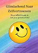 Glimlachend naar Zelfvertrouwen - Dagboek