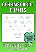 Geheimschrift Puzzelboek NR. 4 - 100 Puzzels - Incl. Uitleg, Tips en Oplossingen
