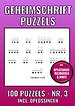 Geheimschrift Puzzelboek NR. 3 - 100 Puzzels - Incl. Uitleg, Tips en Oplossingen