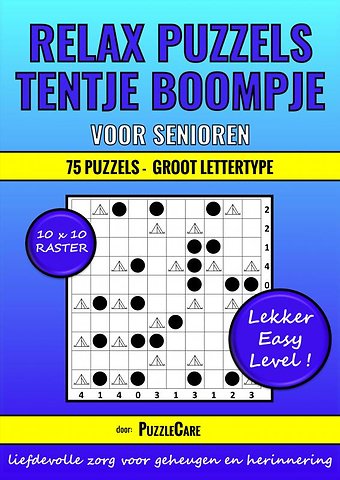 Relax Puzzelboek: Tentje Boompje voor Senioren 10x10 Raster - 75 Puzzels Groot Lettertype - Lekker Easy Level!