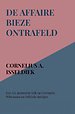 De Affaire BIEZE ontrafeld